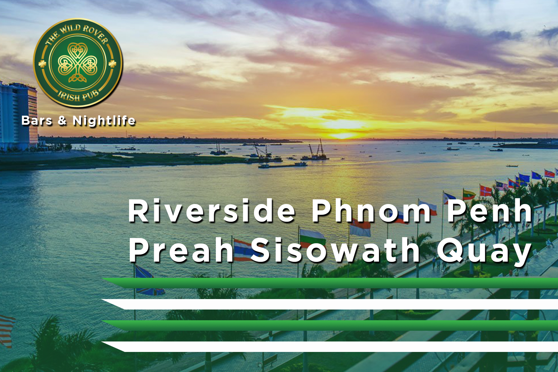 Riverside Phnom Penh - Preah Sisowath Quay